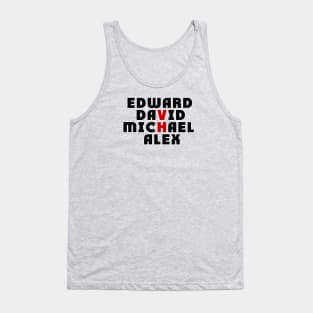 Edward David Michael Alex Tank Top